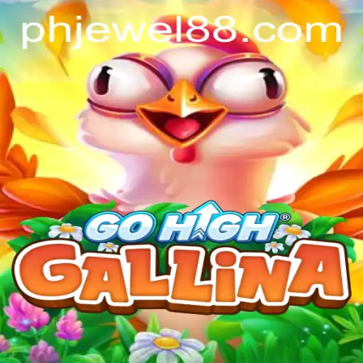 Exploring the Excitement of GoHighGallina: A Thrilling New Game Adventure