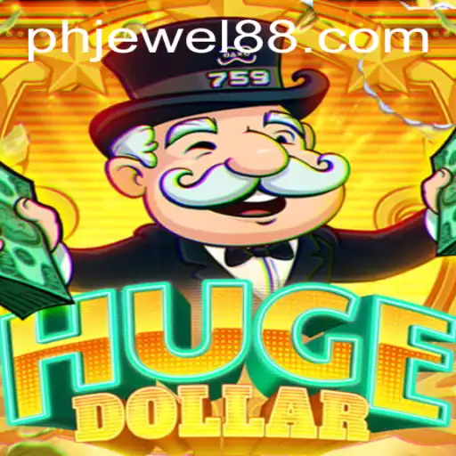 Discover HugeDollar: An Intriguing Dive into the World of Phjewel