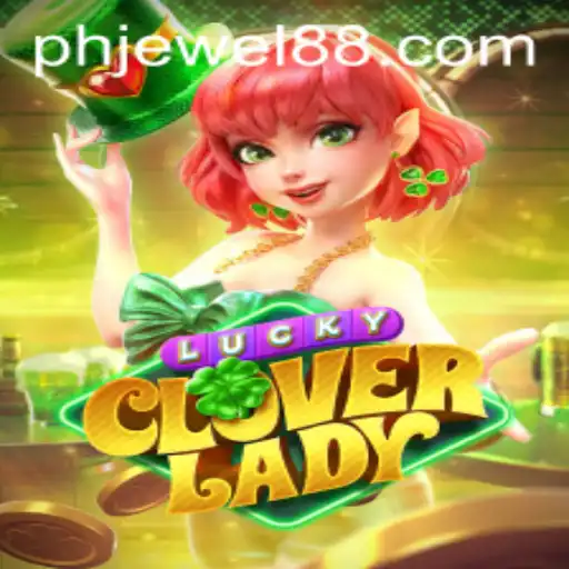 Discover the Enchantment of LuckyCloverLady: A Captivating Game Experience