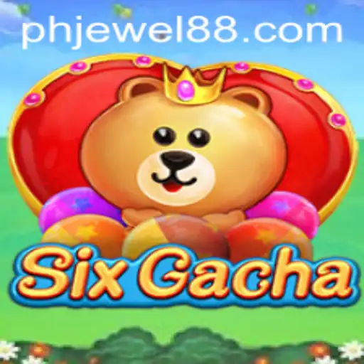 Unveiling SixGacha: The Revolutionary Gaming Experience with Phjewel